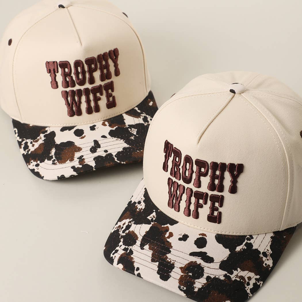 TROPHY WIFE 3D Embroidered Cow Print Brim Trucker Hat